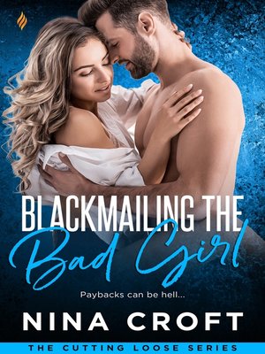 cover image of Blackmailing the Bad Girl